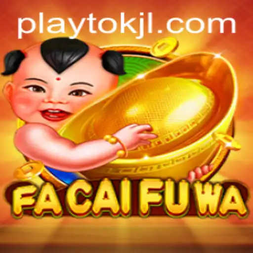 Exploring FaCaiFuWa: The Engaging World of Fortune and Fun