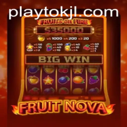 Dive into the World of FruitNova and Experience the Magic of Playtok