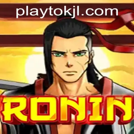 Unveiling the World of Ronin: Playtok's Latest Gaming Sensation