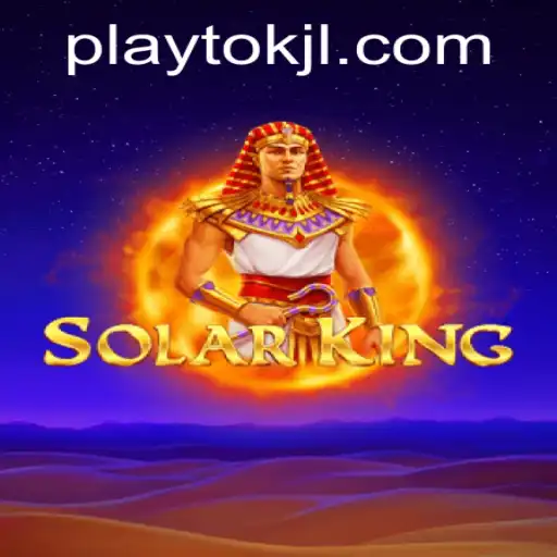 Exploring the World of SolarKing: A Comprehensive Guide to Gameplay and Strategies