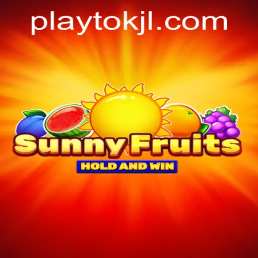 Experience the Vibrant World of SunnyFruits with Playtok