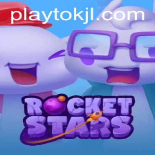 Exploring RocketStars in the Era of Playtok